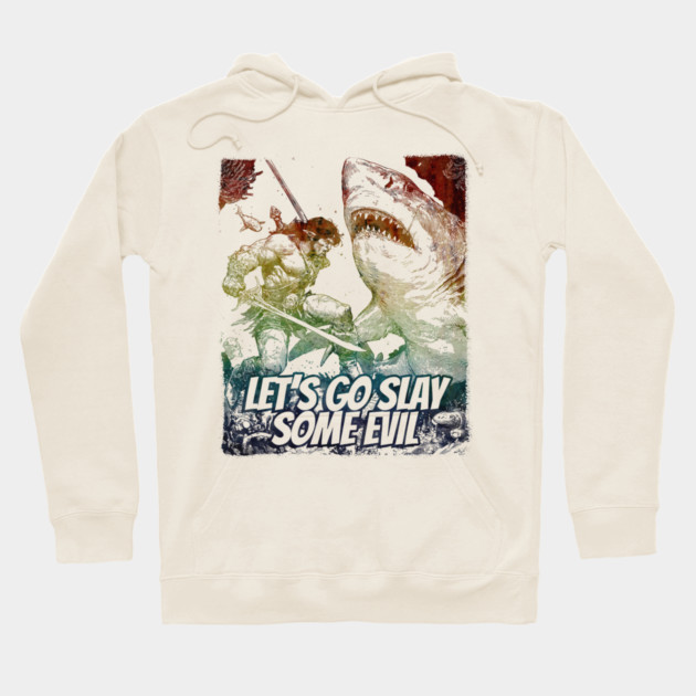 "Let's Go Slay Some Evil" Vintage Barbarian Fantasy Hoodie by Nonstop Shirts