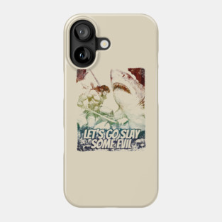 "Let's Go Slay Some Evil" Vintage Barbarian Fantasy Phone Case