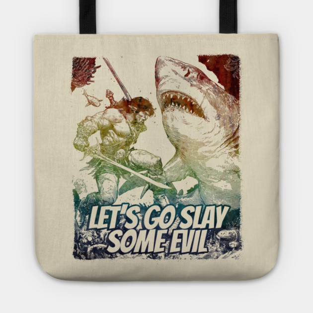 "Let's Go Slay Some Evil" Vintage Barbarian Fantasy Tote by Nonstop Shirts