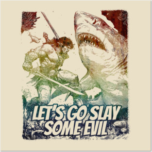 "Let's Go Slay Some Evil" Vintage Barbarian Fantasy Posters and Art