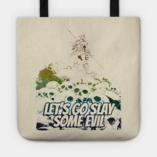 "Let's Go Slay Some Evil" Vintage Barbarian Fantasy Tote