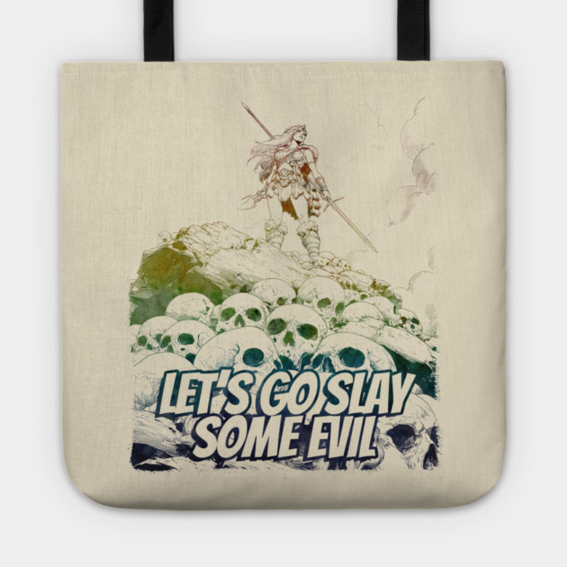 "Let's Go Slay Some Evil" Vintage Barbarian Fantasy Tote by Nonstop Shirts