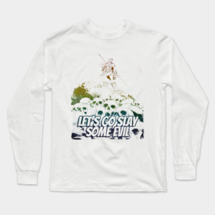 "Let's Go Slay Some Evil" Vintage Barbarian Fantasy Long Sleeve T-Shirt