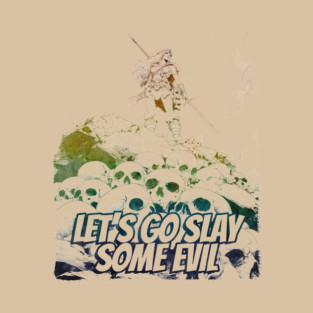 "Let's Go Slay Some Evil" Vintage Barbarian Fantasy T-Shirt