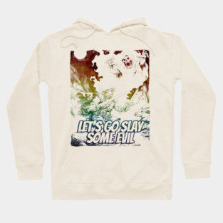 "Let's Go Slay Some Evil" Vintage Barbarian Fantasy Hoodie