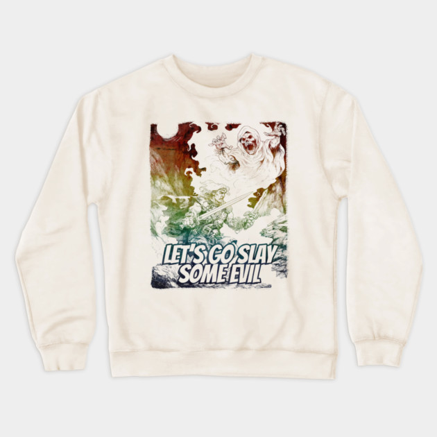 "Let's Go Slay Some Evil" Vintage Barbarian Fantasy Crewneck Sweatshirt by Nonstop Shirts