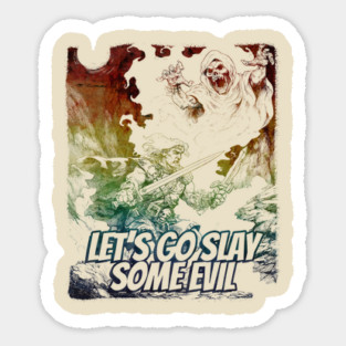 "Let's Go Slay Some Evil" Vintage Barbarian Fantasy Magnet