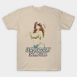 "Let's Go Slay Some Evil" Vintage Barbarian Fantasy T-Shirt