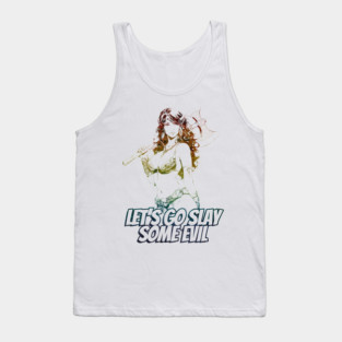 "Let's Go Slay Some Evil" Vintage Barbarian Fantasy Tank Top