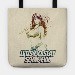 "Let's Go Slay Some Evil" Vintage Barbarian Fantasy Tote