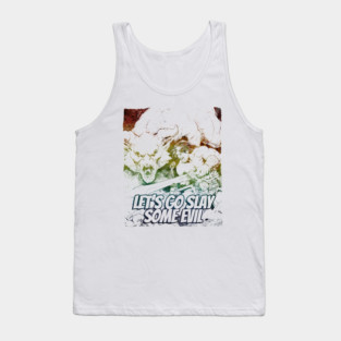 "Let's Go Slay Some Evil" Vintage Barbarian Fantasy Tank Top