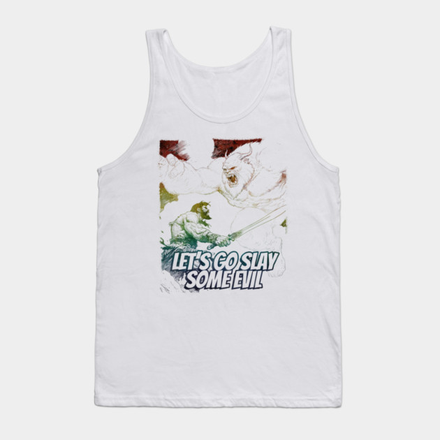 "Let's Go Slay Some Evil" Vintage Barbarian Fantasy Tank Top by Nonstop Shirts