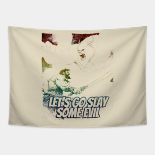 "Let's Go Slay Some Evil" Vintage Barbarian Fantasy Tapestry