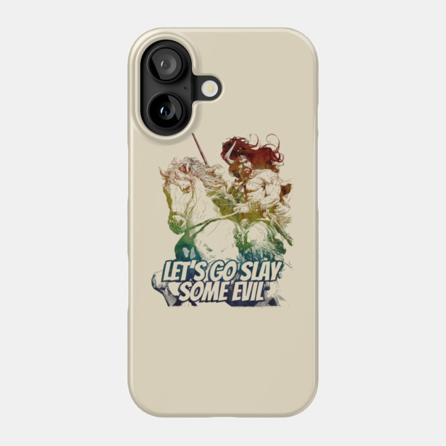 "Let's Go Slay Some Evil" Vintage Barbarian Fantasy Phone Case by Nonstop Shirts