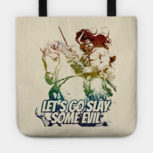 "Let's Go Slay Some Evil" Vintage Barbarian Fantasy Tote