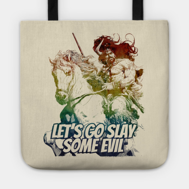 "Let's Go Slay Some Evil" Vintage Barbarian Fantasy Tote by Nonstop Shirts