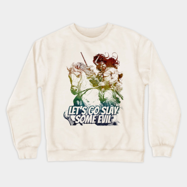 "Let's Go Slay Some Evil" Vintage Barbarian Fantasy Crewneck Sweatshirt by Nonstop Shirts