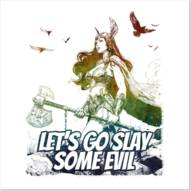"Let's Go Slay Some Evil" Vintage Barbarian Fantasy Wall Art by Nonstop Shirts