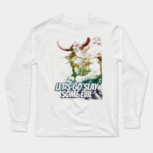 "Let's Go Slay Some Evil" Vintage Barbarian Fantasy Long Sleeve T-Shirt