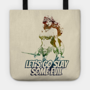"Let's Go Slay Some Evil" Vintage Barbarian Fantasy Warrior Tote