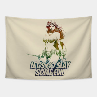 "Let's Go Slay Some Evil" Vintage Barbarian Fantasy Warrior Tapestry