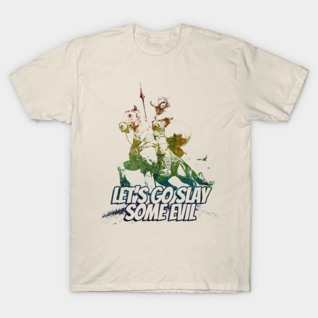 "Let's Go Slay Some Evil" Vintage Barbarian Fantasy T-Shirt by Nonstop Shirts