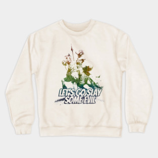 "Let's Go Slay Some Evil" Vintage Barbarian Fantasy Crewneck Sweatshirt