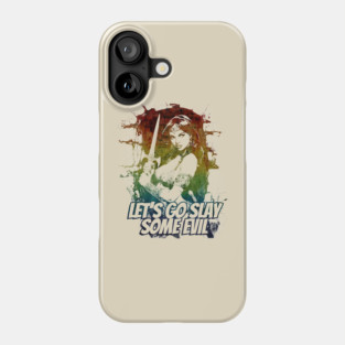 "Let's Go Slay Some Evil" Vintage Barbarian Fantasy Phone Case