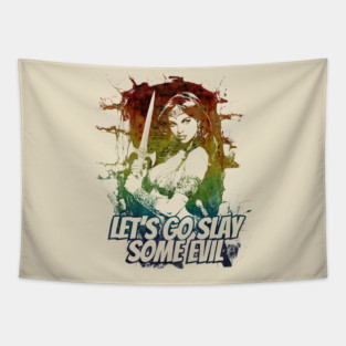 "Let's Go Slay Some Evil" Vintage Barbarian Fantasy Tapestry
