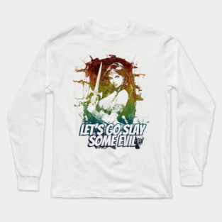 "Let's Go Slay Some Evil" Vintage Barbarian Fantasy Long Sleeve T-Shirt