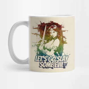 "Let's Go Slay Some Evil" Vintage Barbarian Fantasy Mug