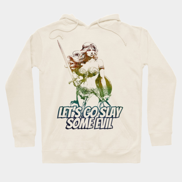 "Let's Go Slay Some Evil" Vintage Barbarian Fantasy Hoodie by Nonstop Shirts