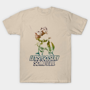 "Let's Go Slay Some Evil" Vintage Barbarian Fantasy T-Shirt