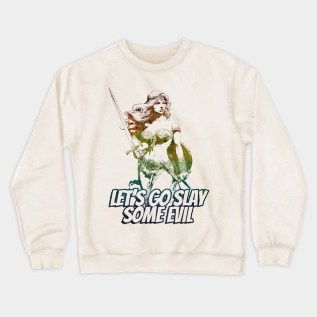 "Let's Go Slay Some Evil" Vintage Barbarian Fantasy Crewneck Sweatshirt by Nonstop Shirts