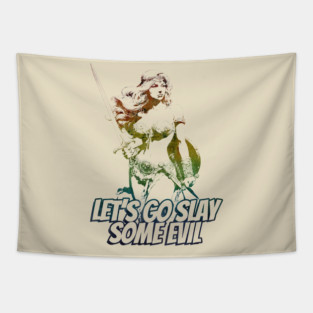 "Let's Go Slay Some Evil" Vintage Barbarian Fantasy Tapestry
