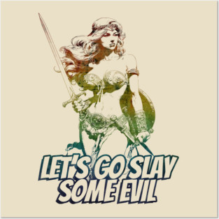 "Let's Go Slay Some Evil" Vintage Barbarian Fantasy Posters and Art