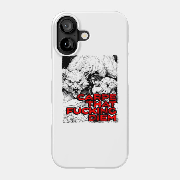"Carpe That F*cking Diem" Vintage Barbarian Fantasy Phone Case by Nonstop Shirts