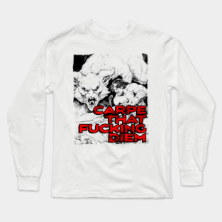 "Carpe That F*cking Diem" Vintage Barbarian Fantasy Long Sleeve T-Shirt