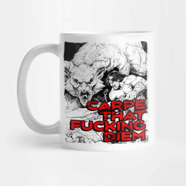 "Carpe That F*cking Diem" Vintage Barbarian Fantasy by Nonstop Shirts