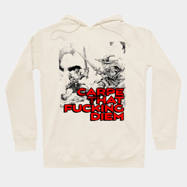 "Carpe That F*cking Diem" Vintage Barbarian Fantasy Hoodie by Nonstop Shirts