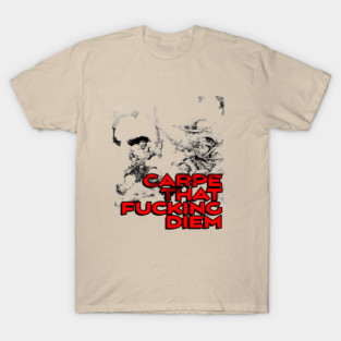 "Carpe That F*cking Diem" Vintage Barbarian Fantasy T-Shirt