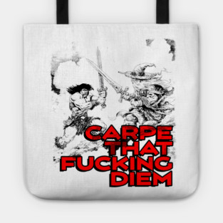 "Carpe That F*cking Diem" Vintage Barbarian Fantasy Tote