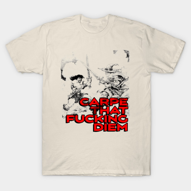 "Carpe That F*cking Diem" Vintage Barbarian Fantasy T-Shirt by Nonstop Shirts
