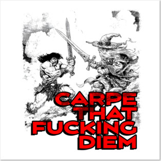 "Carpe That F*cking Diem" Vintage Barbarian Fantasy Posters and Art