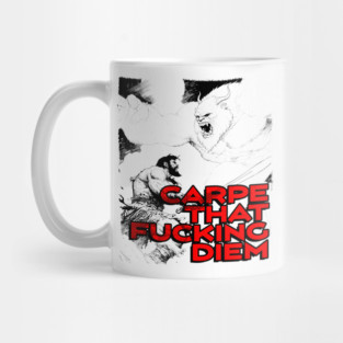 "Carpe That F*cking Diem" Vintage Barbarian Fantasy Mug
