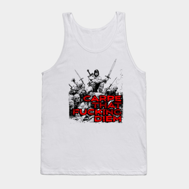 "Carpe That F*cking Diem" Vintage Barbarian Fantasy Tank Top by Nonstop Shirts