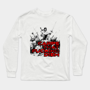 "Carpe That F*cking Diem" Vintage Barbarian Fantasy Long Sleeve T-Shirt