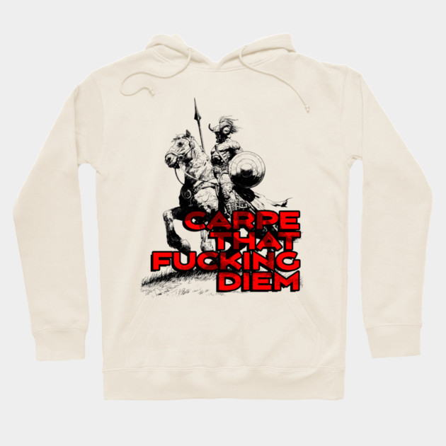 "Carpe That F*cking Diem" Vintage Barbarian Fantasy Hoodie by Nonstop Shirts