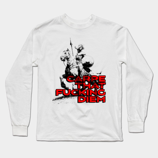"Carpe That F*cking Diem" Vintage Barbarian Fantasy Long Sleeve T-Shirt by Nonstop Shirts
