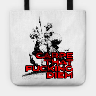 "Carpe That F*cking Diem" Vintage Barbarian Fantasy Tote
